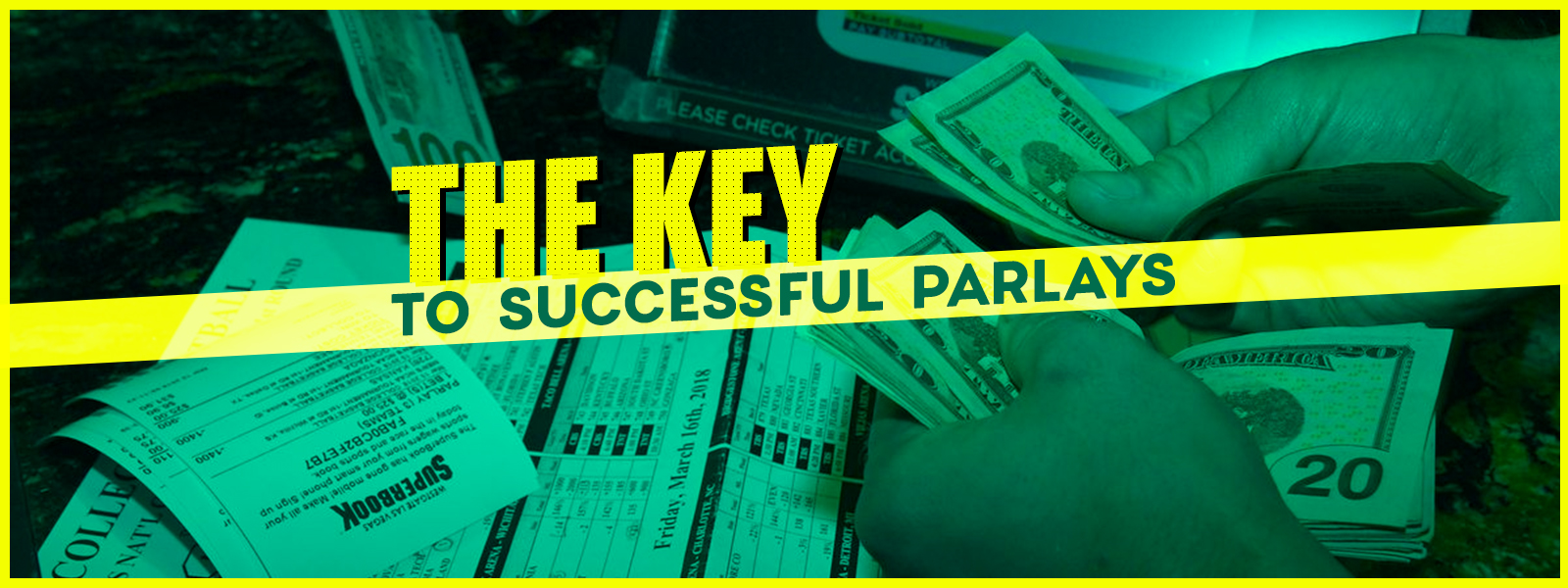 The Key To Successful Parlays